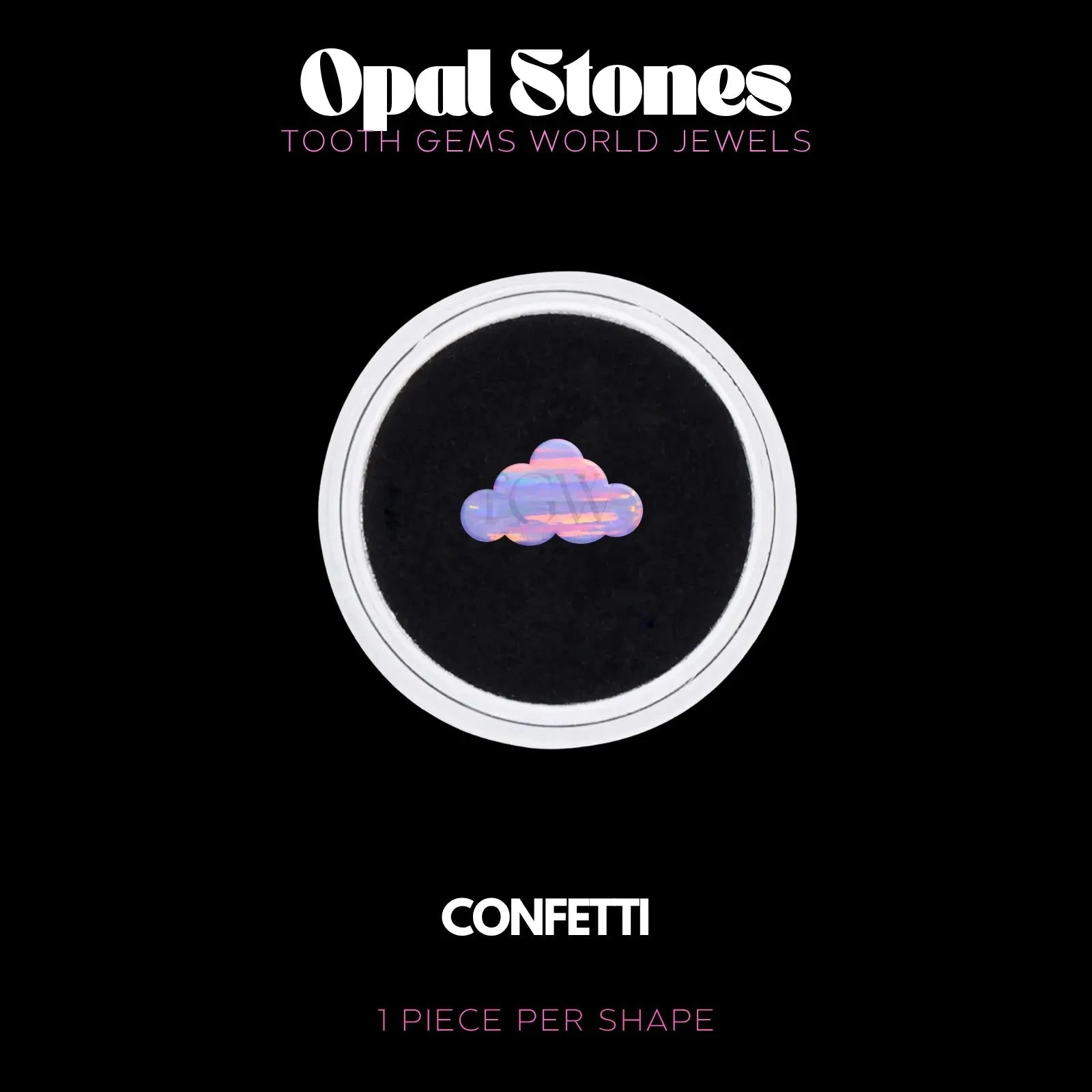 NUAGE - OPALE BIJOU OPALE Tooth Gems World CONFETTI 