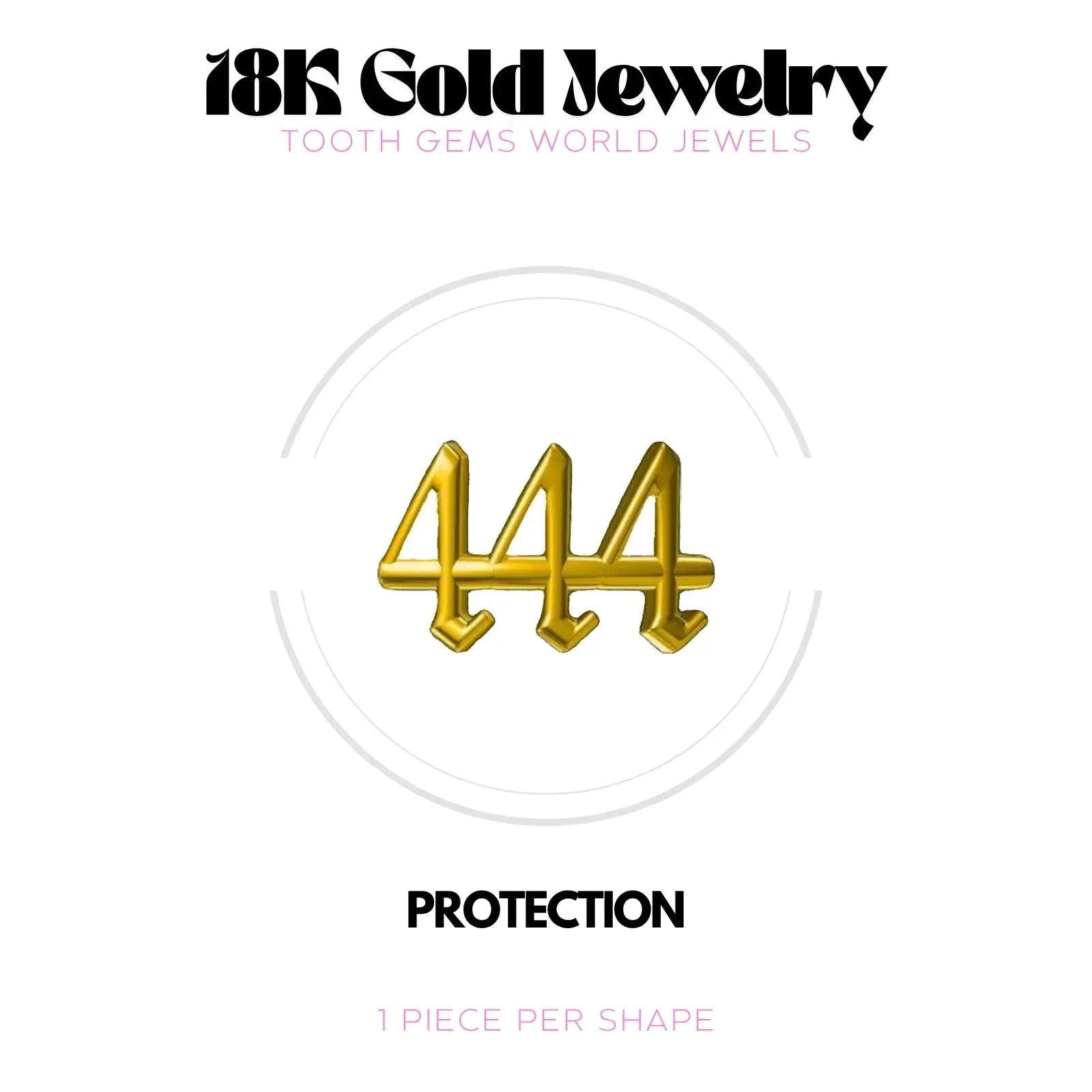 NUMÉRO DES ANGES 444 OR 18K Bijou dentaire en OR 18K Tooth Gems World OR JAUNE 