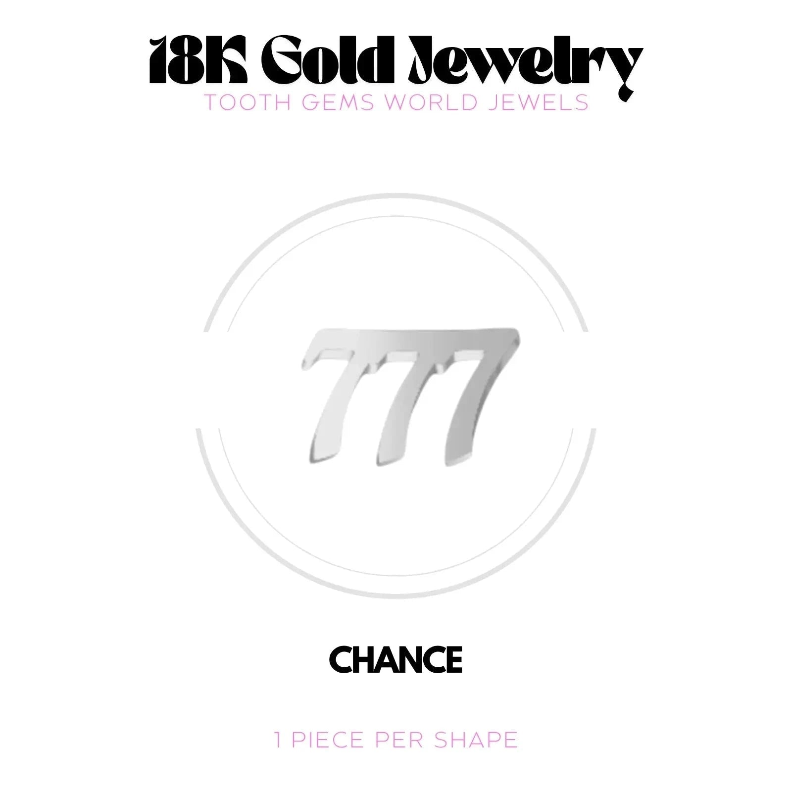 NUMÉRO DES ANGES 777 OR 18K Bijou dentaire en OR 18K Tooth Gems World OR BLANC 
