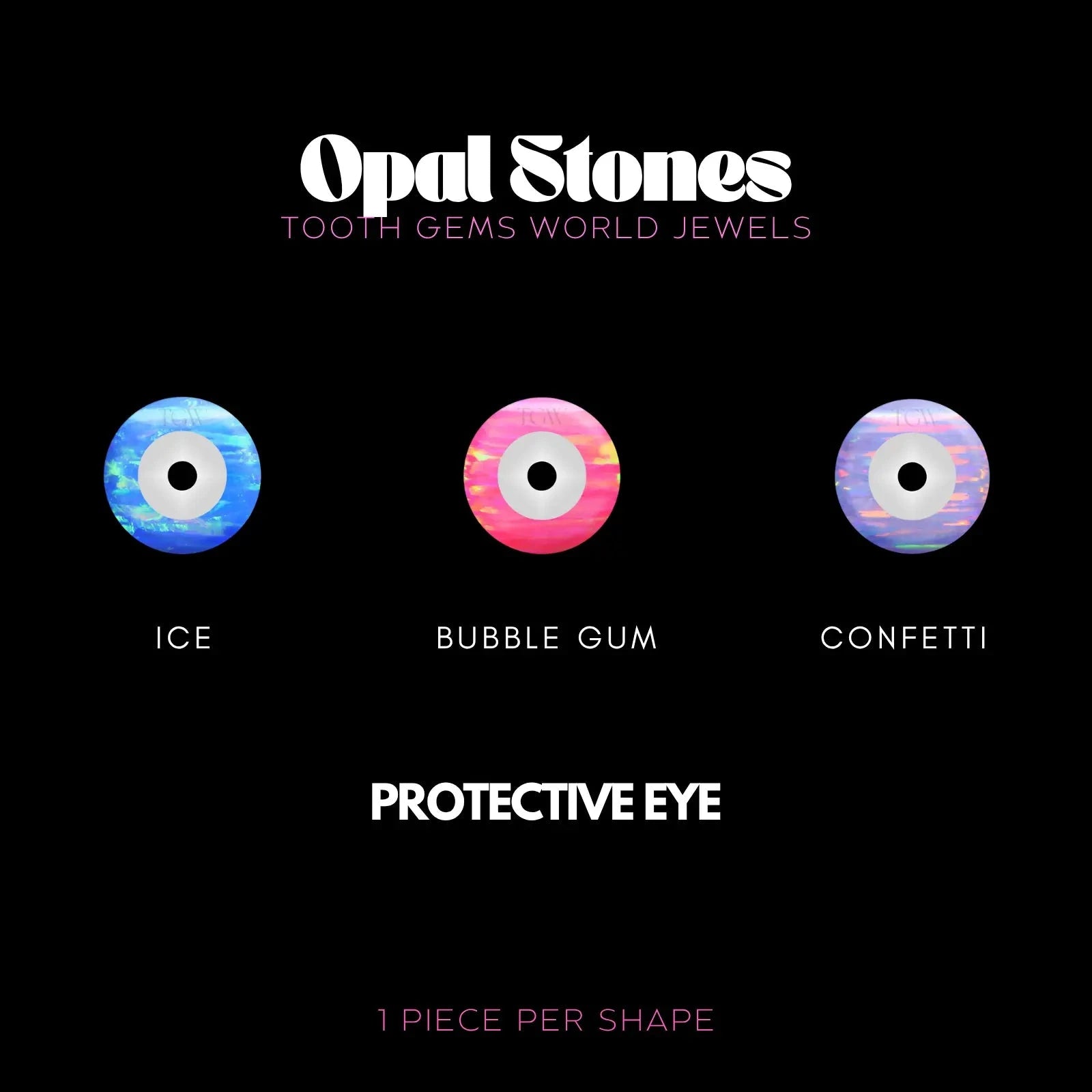 OEIL DE PROTECTION - OPALE BIJOU OPALE Tooth Gems World 