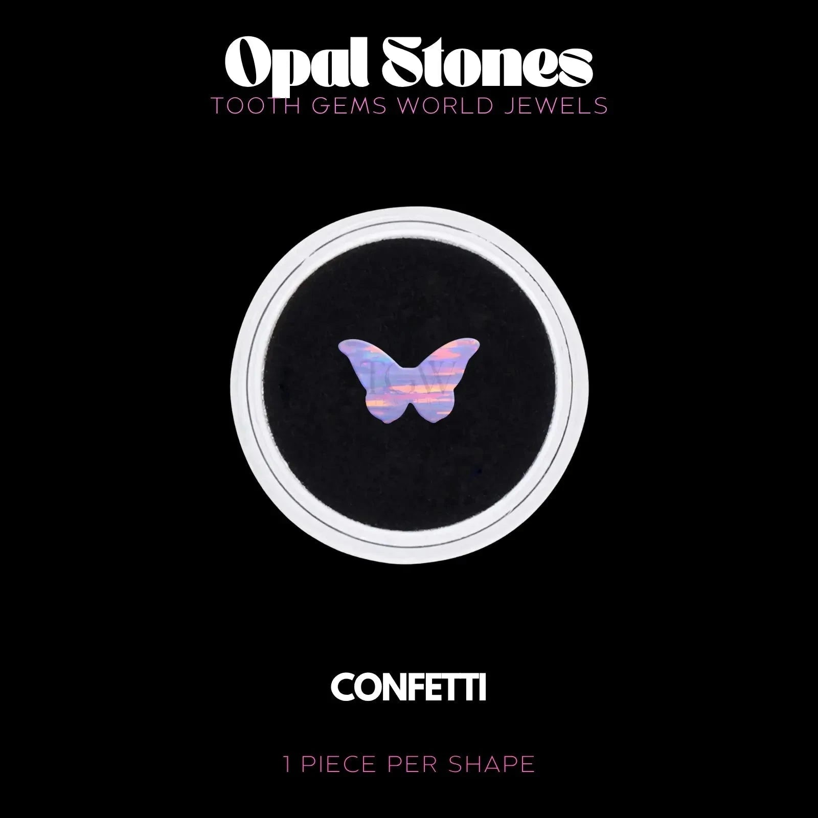PAPILLON - OPALE Bijou dentaire opale Tooth Gems World CONFETTI 