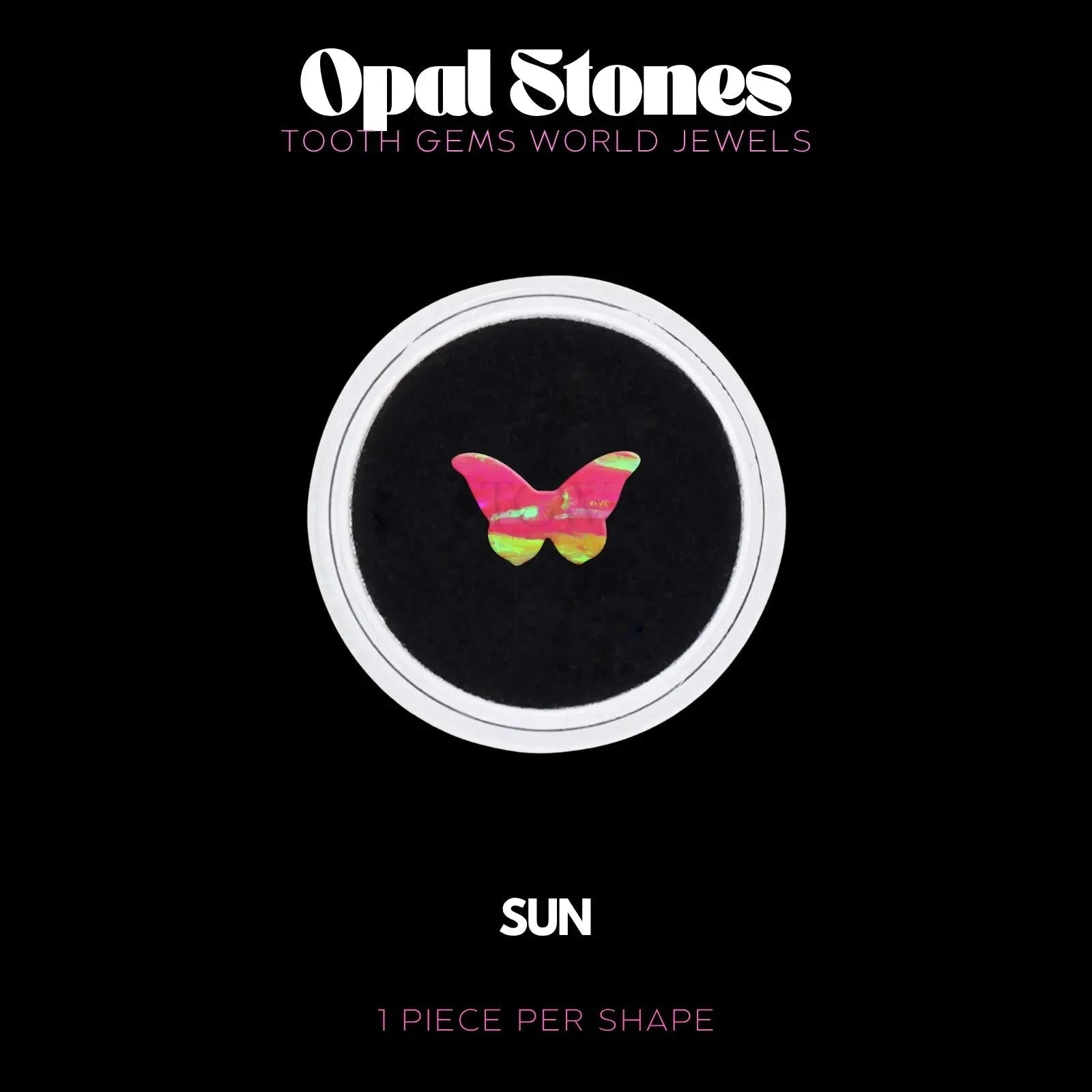 PAPILLON - OPALE Bijou dentaire opale Tooth Gems World SUN 