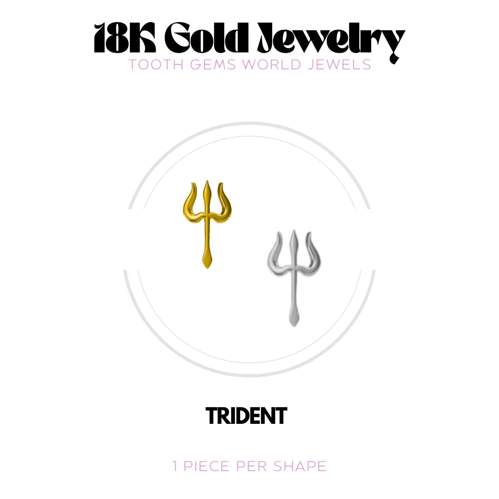 TRIDENT OR 18K Bijou dentaire en OR 18K Tooth Gems World 